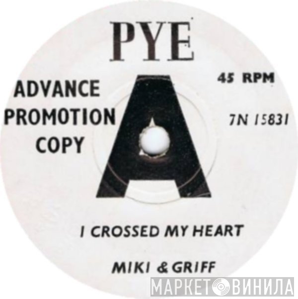 Miki & Griff - I Crossed My Heart