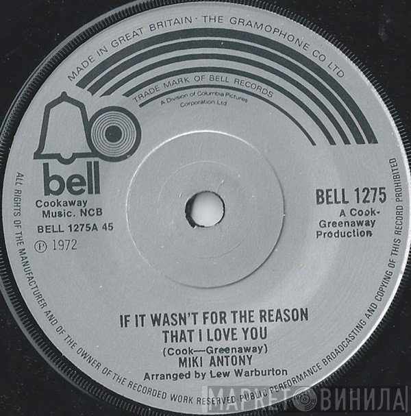 Miki Antony - If It Wasn't For The Reason That I Love You