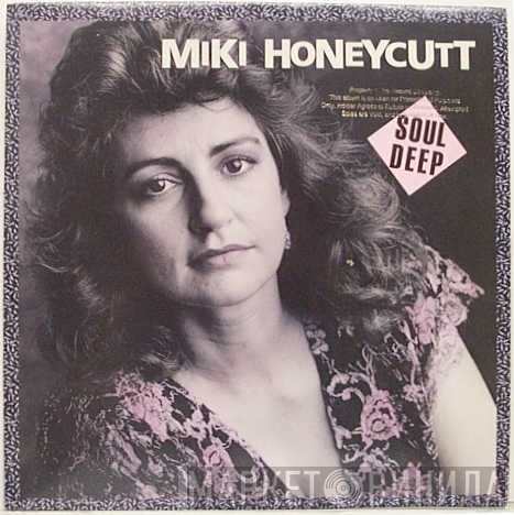 Miki Honeycutt - Soul Deep