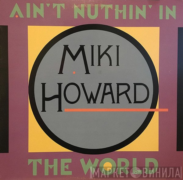 Miki Howard - Ain't Nuthin' In The World