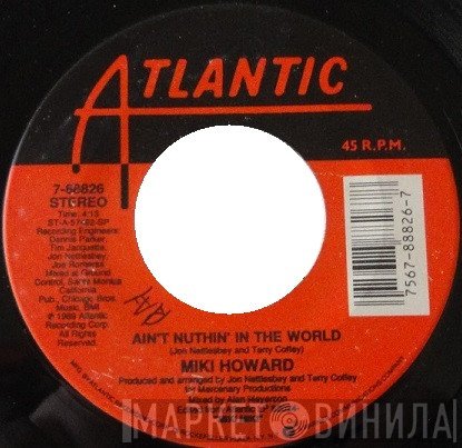 Miki Howard - Ain't Nuthin' In The World