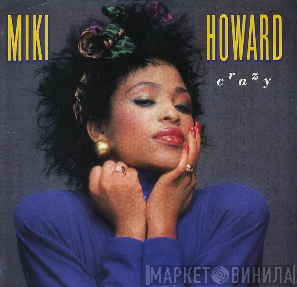 Miki Howard  - Crazy