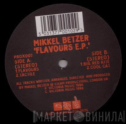 Mikkel Betzer - Flavours E.P.