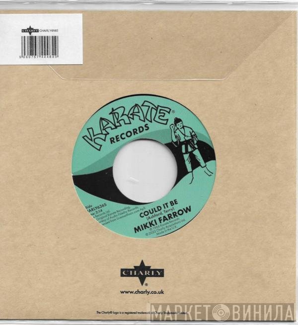 Mikki Farrow - Could It Be / Set My Heart At Ease