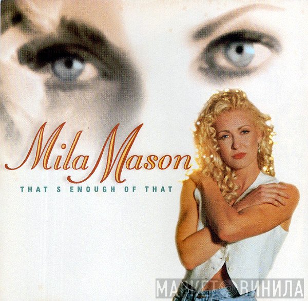 Mila Mason - That's Enough Of That