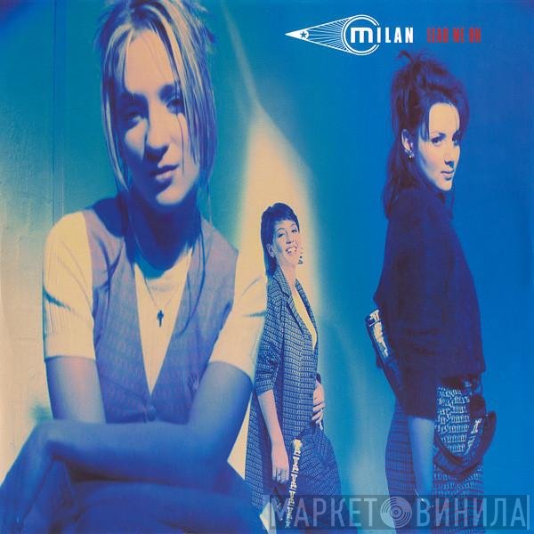 Milan  - Lead Me On