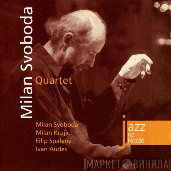 Milan Svoboda Quartet - Prolínání - Variace