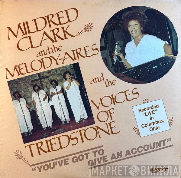Mildred Clark And The Melody Aires - You've Got To Give An Account