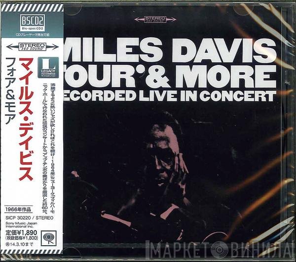 Miles Davis  - 'Four' & More (Recorded Live In Concert)