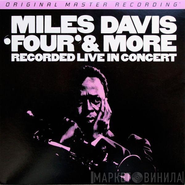 Miles Davis - 'Four' & More - Recorded Live In Concert