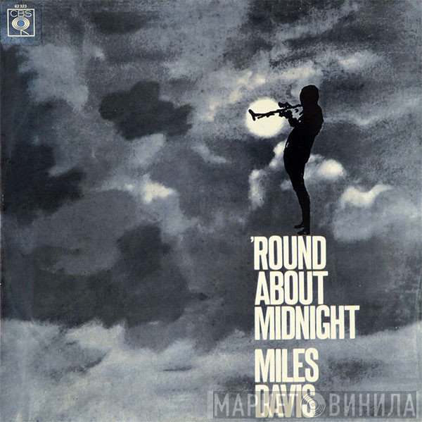 Miles Davis  - 'Round About Midnight