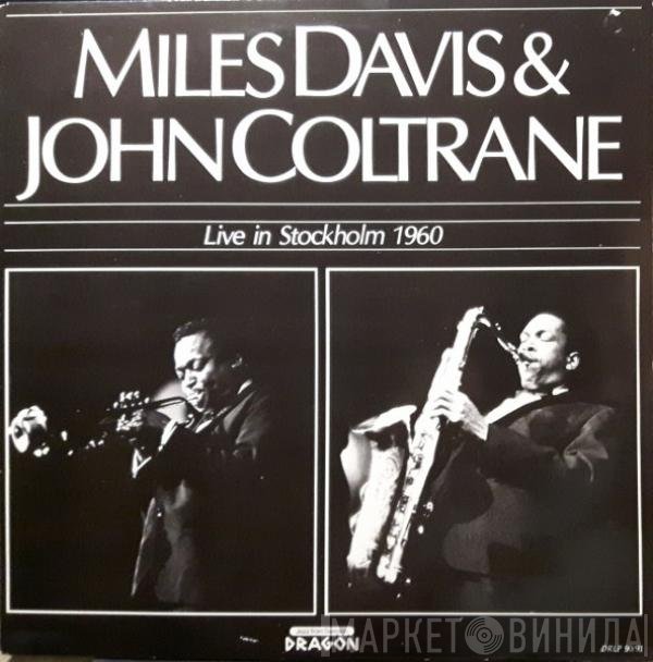 Miles Davis & John Coltrane  - Live In Stockholm 1960