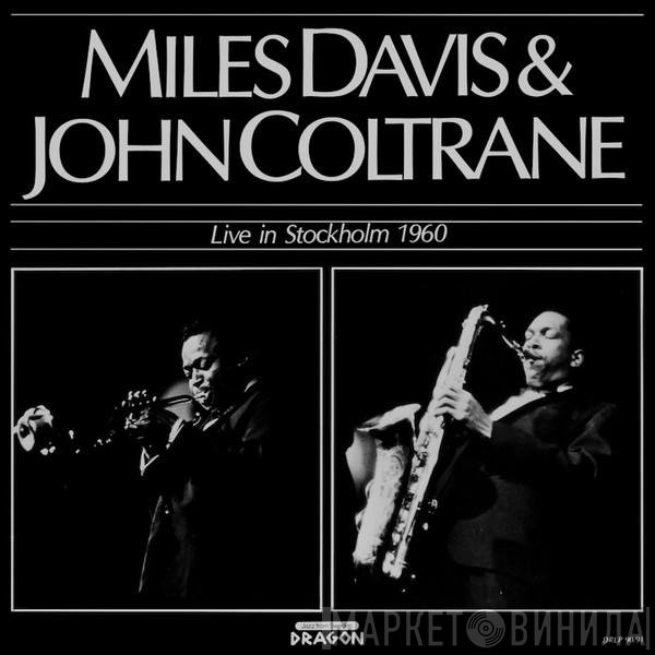 Miles Davis & John Coltrane  - Live In Stockholm 1960