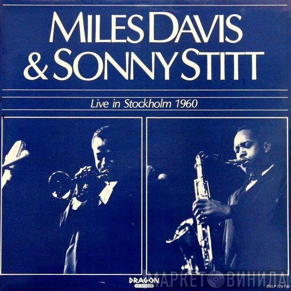 Miles Davis & Sonny Stitt  - Live In Stockholm 1960