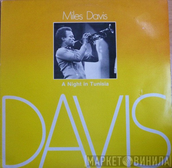 Miles Davis  - A Night In Tunisia