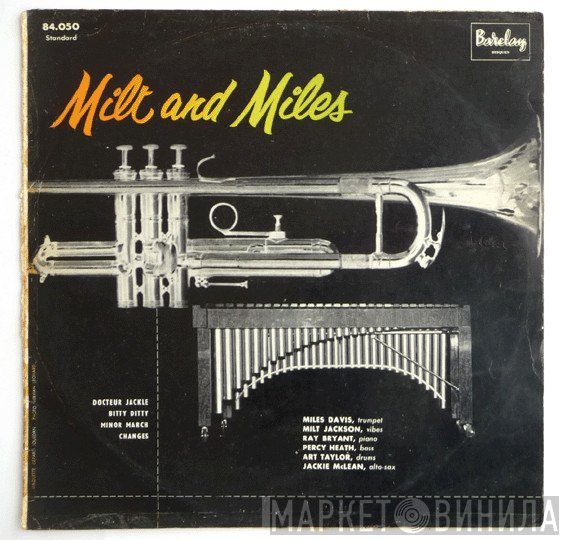Miles Davis And Milt Jackson  - Milt And Miles