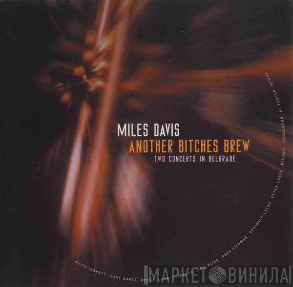 Miles Davis  - Another Bitches Brew (Two Concerts In Belgrade)