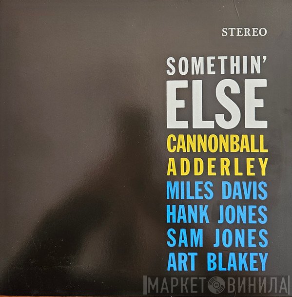 Miles Davis, Art Blakey, Cannonball Adderley, Sam Jones, Hank Jones - Somethin' Else