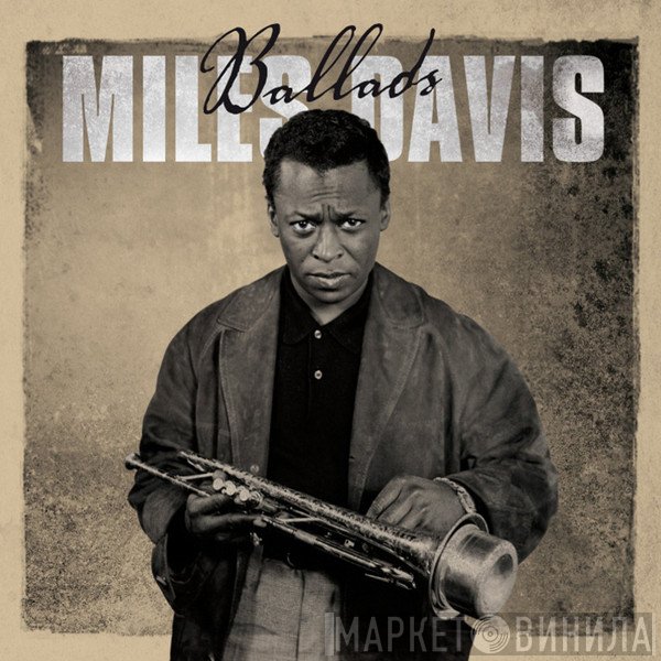 Miles Davis  - Ballads