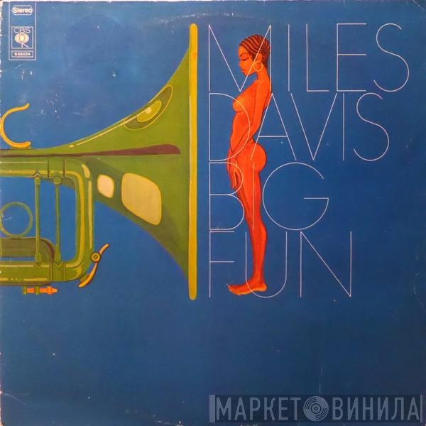 Miles Davis  - Big Fun