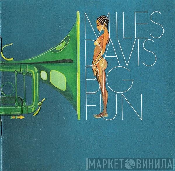Miles Davis  - Big Fun