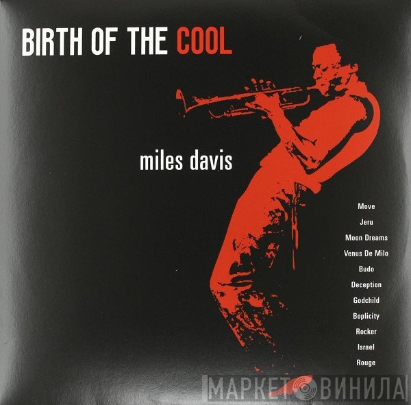 Miles Davis - Birth Of The Cool