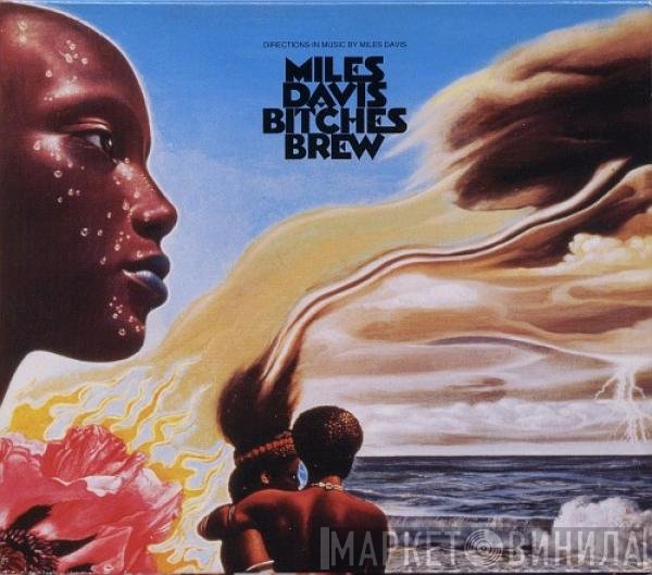 Miles Davis  - Bitches Brew