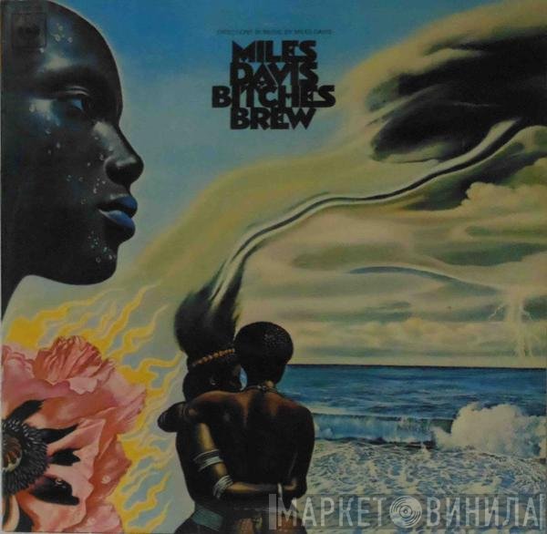 Miles Davis  - Bitches Brew