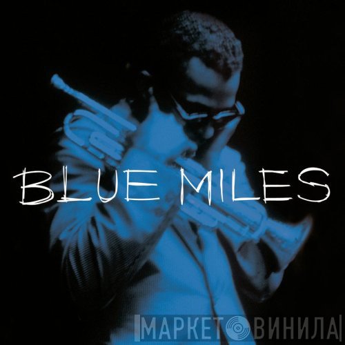 Miles Davis  - Blue Miles
