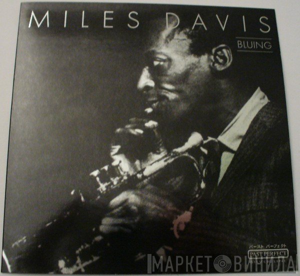 Miles Davis  - Bluing