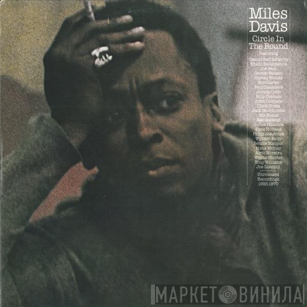 Miles Davis  - Circle In The Round