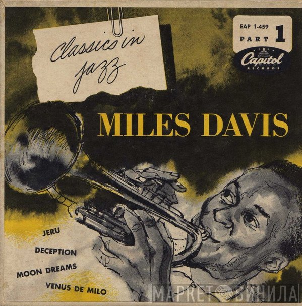 Miles Davis  - Classics In Jazz Part 1