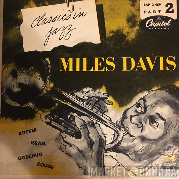 Miles Davis  - Classics In Jazz Part 2