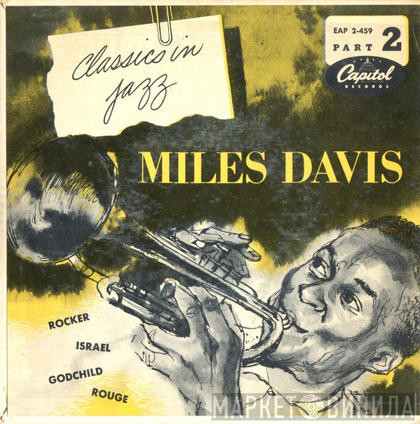 Miles Davis  - Classics In Jazz Part 2