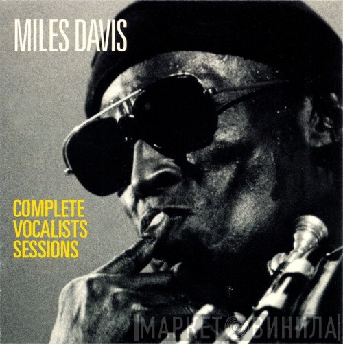 Miles Davis  - Complete Vocalists Sessions