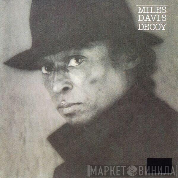 Miles Davis  - Decoy