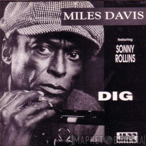 Miles Davis Featuring Sonny Rollins  - Dig