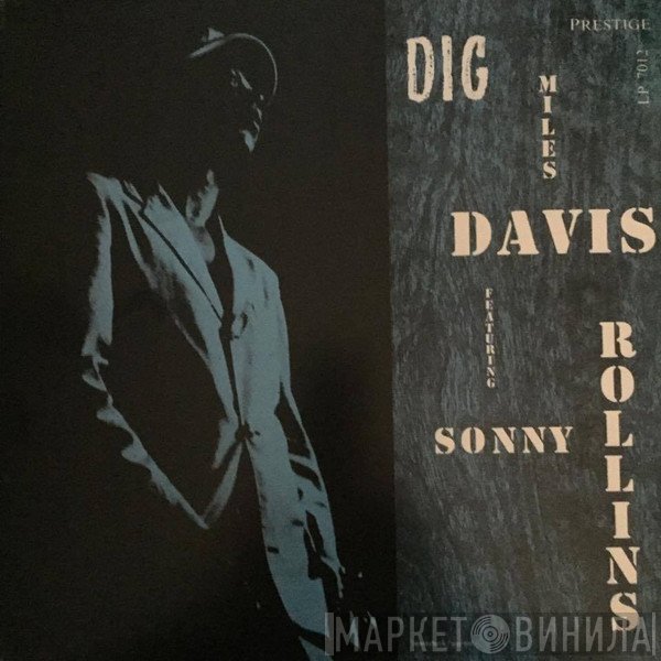 Miles Davis Featuring Sonny Rollins  - Dig