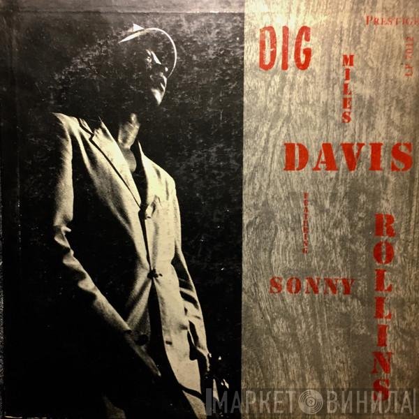 Miles Davis Featuring Sonny Rollins  - Dig