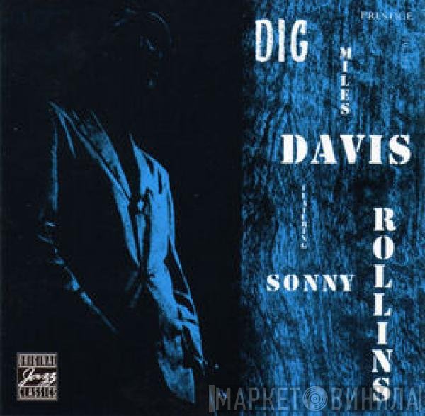 Miles Davis Featuring Sonny Rollins  - Dig