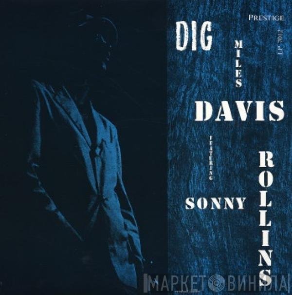Miles Davis Featuring Sonny Rollins  - Dig