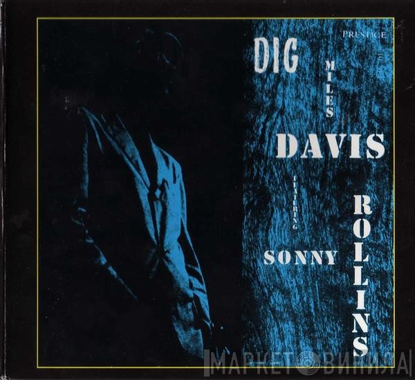 Miles Davis Featuring Sonny Rollins  - Dig