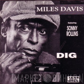 Miles Davis Featuring Sonny Rollins  - Dig