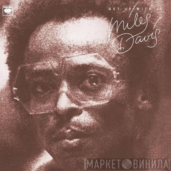 Miles Davis  - Get Up With It