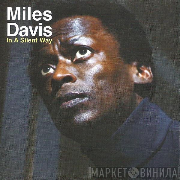 Miles Davis  - In A Silent Way