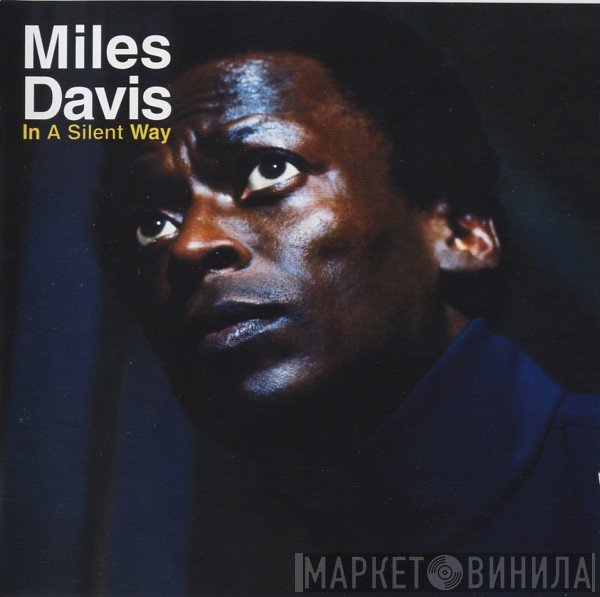 Miles Davis - In A Silent Way