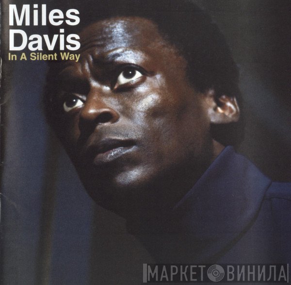Miles Davis  - In A Silent Way