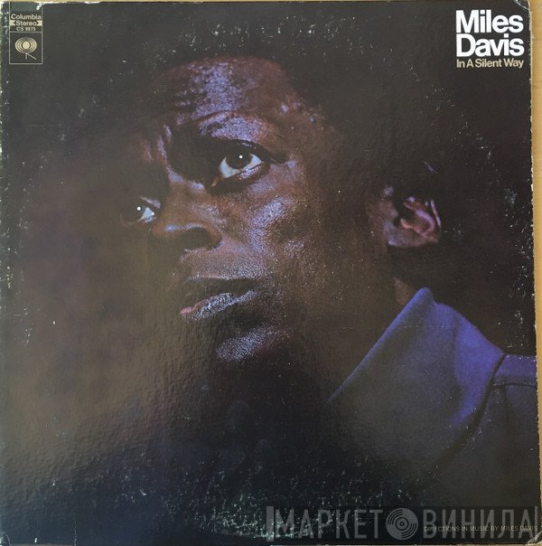 Miles Davis  - In A Silent Way