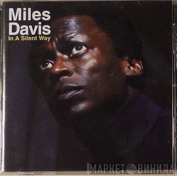 Miles Davis  - In A Silent Way