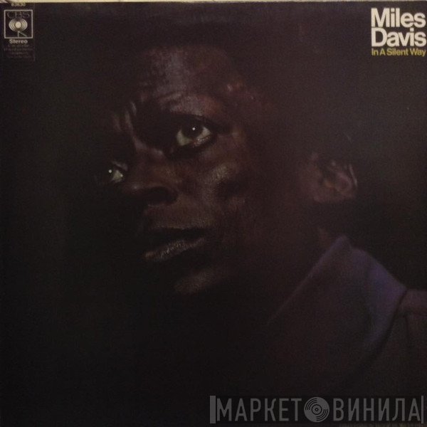 Miles Davis  - In A Silent Way